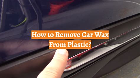 How to Remove Car Wax: A Journey Through the Art of Detailing